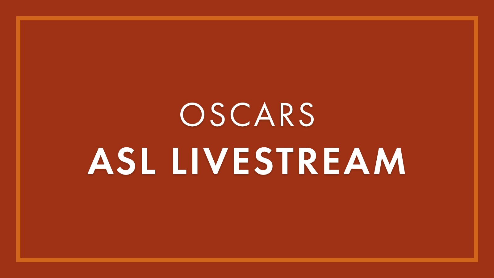 Oscars American Sign Language Livestream
